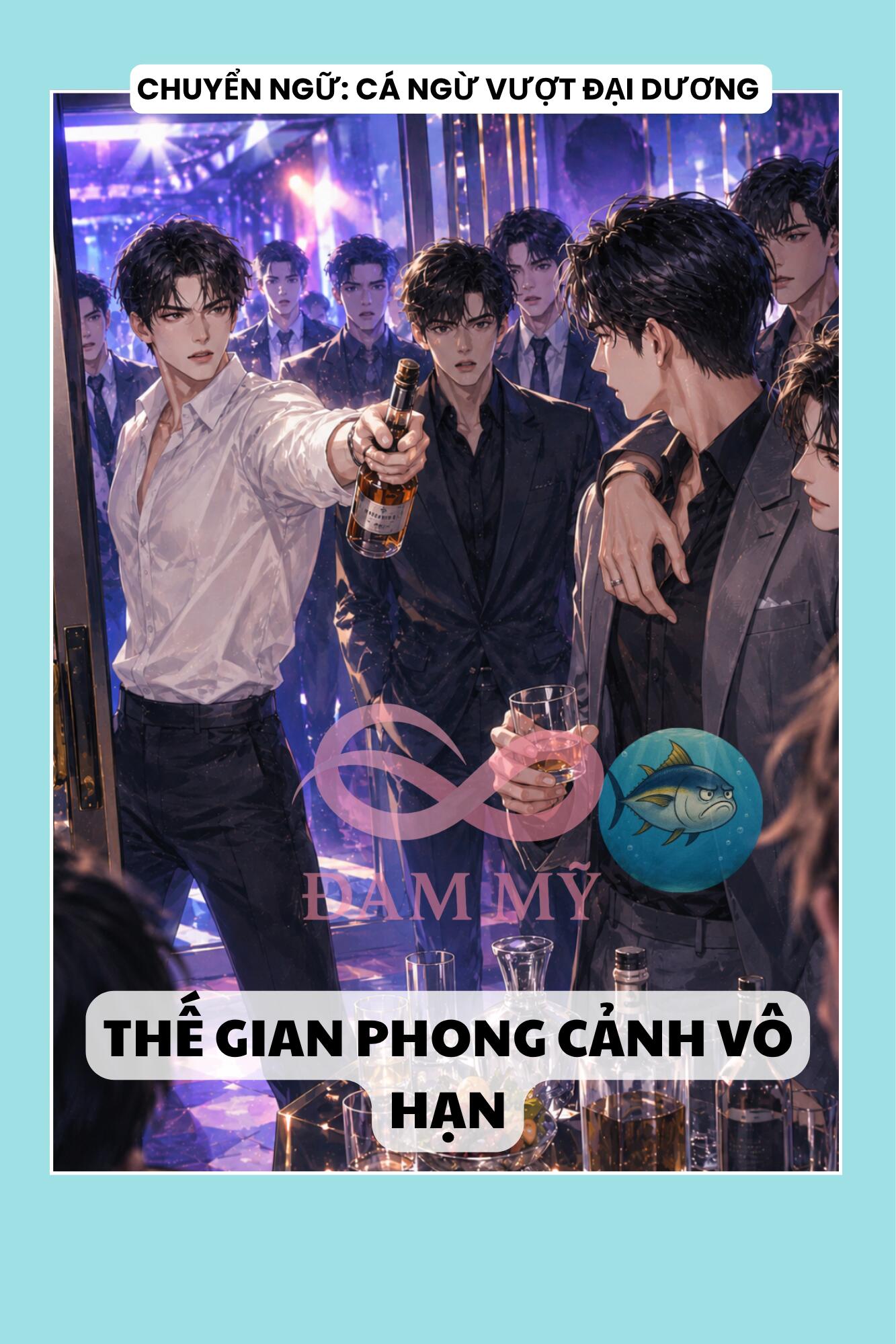 THẾ GIAN PHONG CẢNH VÔ HẠN