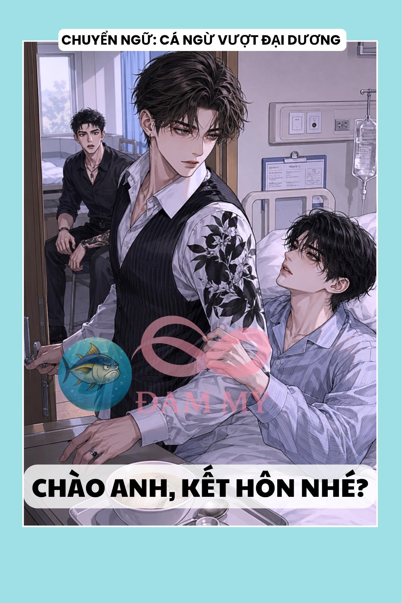CHÀO ANH, KẾT HÔN NHÉ?