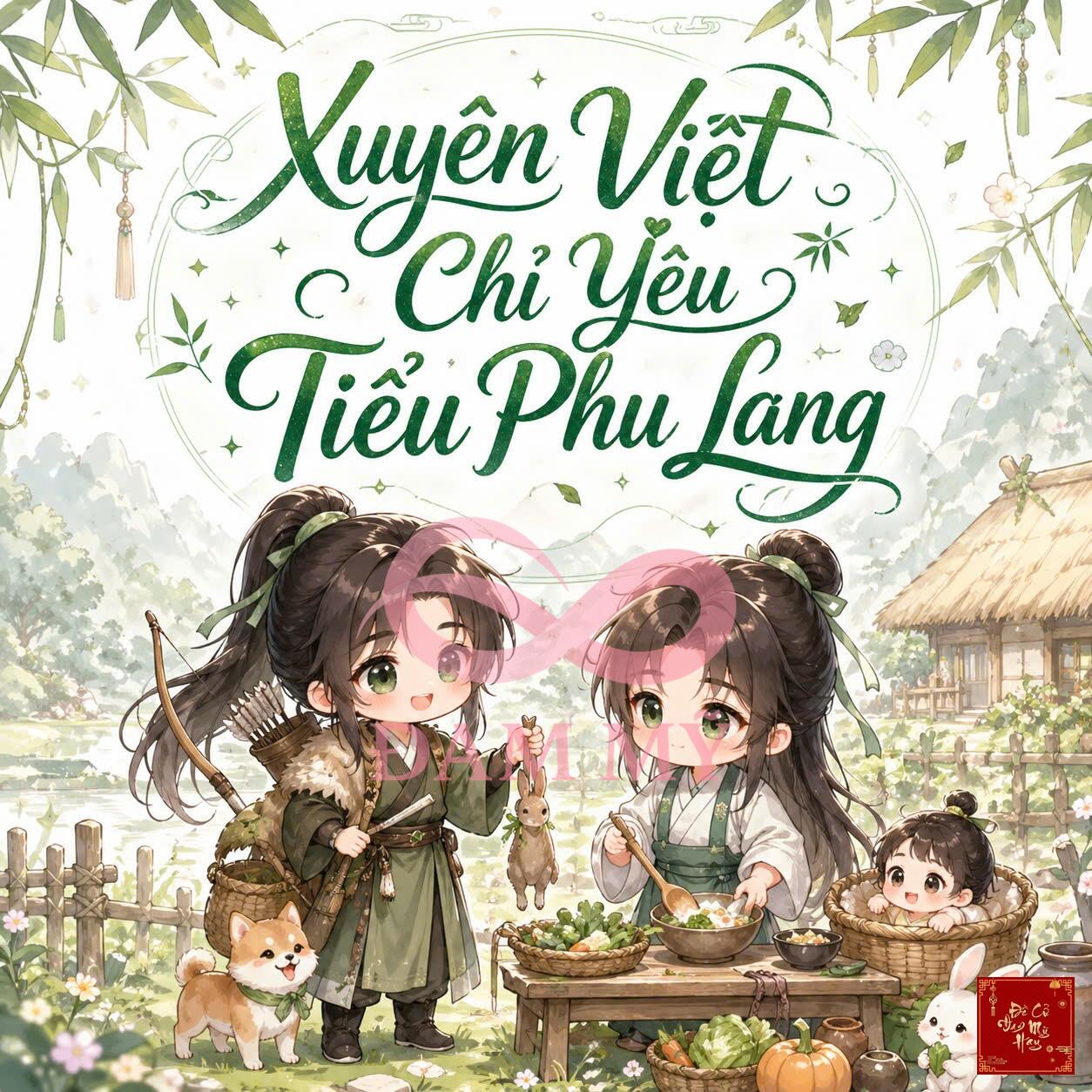 Xuyên Việt Chỉ Yêu Tiểu Phu Lang