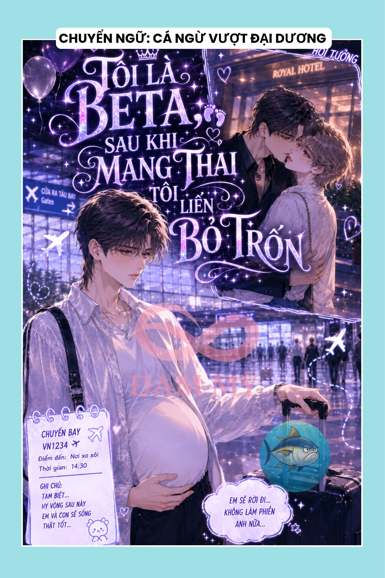 TÔI LÀ BETA, SAU KHI MANG THAI TÔI LIỀN BỎ TRỐN