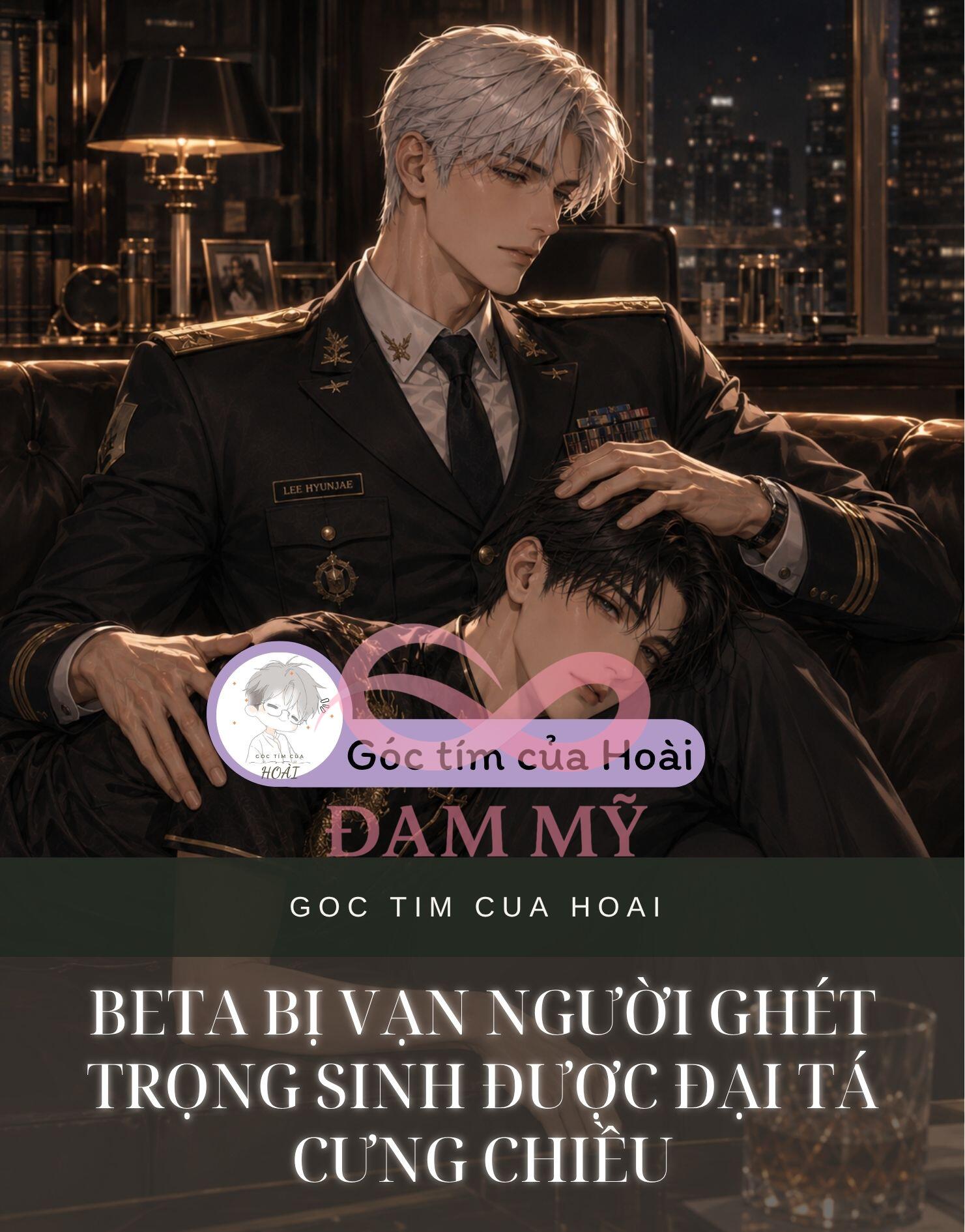 Beta Bị Vạn Người Ghét Trọng Sinh Được Đại Tá Cưng Chiều