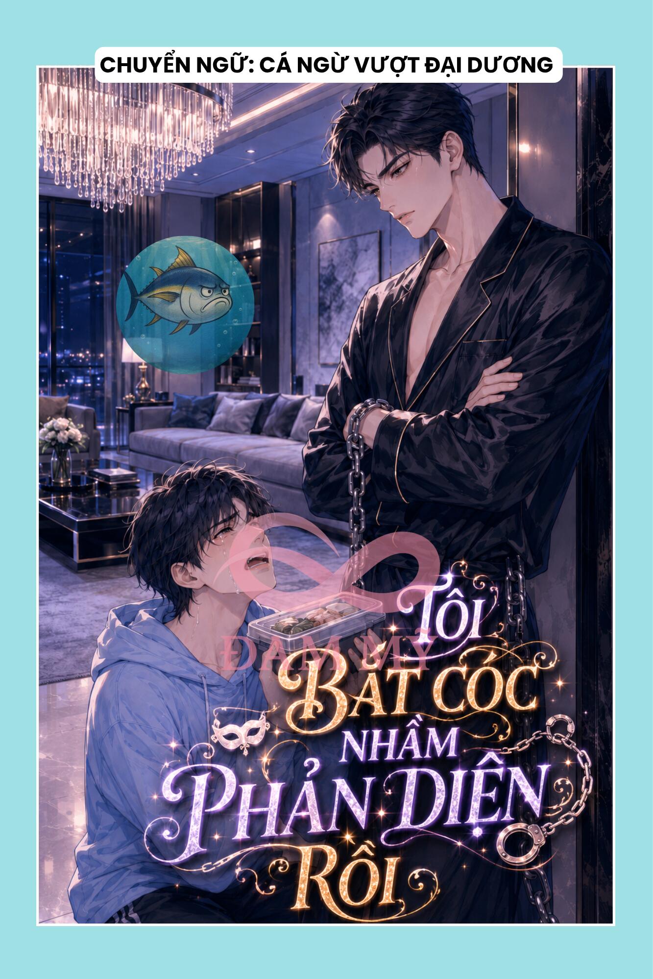 TÔI BẮT CÓC NHẦM PHẢN DIỆN RỒI
