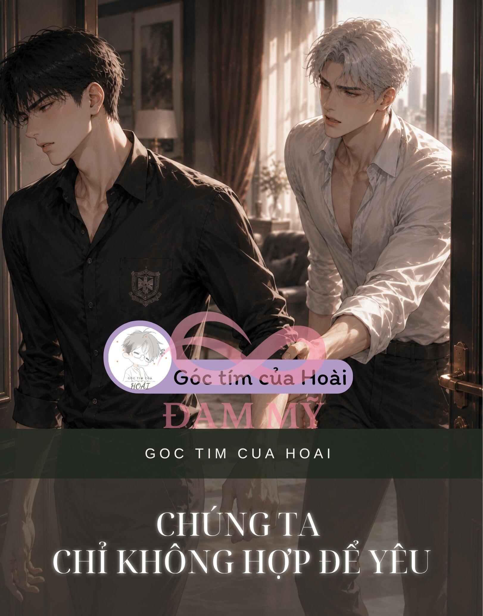 CHÚNG TA CHỈ KHÔNG HỢP ĐỂ YÊU