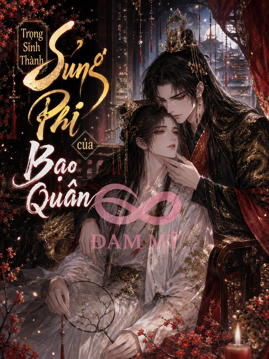 Trọng Sinh Thành Sủng Phi Của Bạo Quân