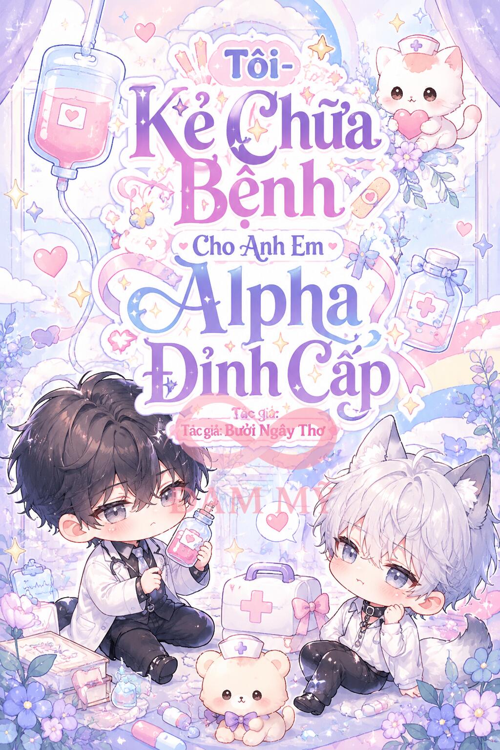 Tôi - Kẻ Chữa Bệnh Cho Anh Em Alpha Đỉnh Cấp
