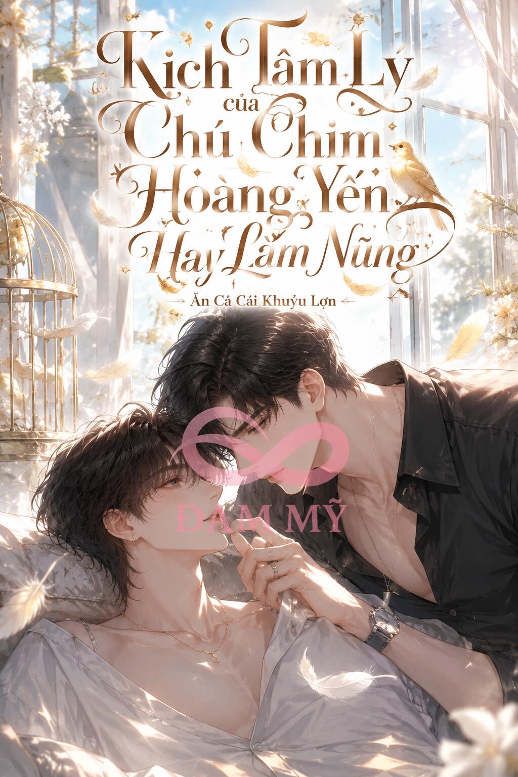 Kịch Tâm Lý Của Chú Chim Hoàng Yến Hay Làm Nũng