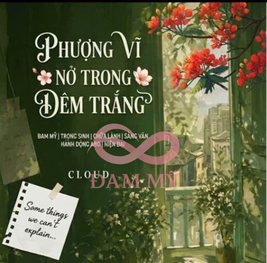 PHƯỢNG VĨ NỞ TRONG ĐÊM TRẮNG