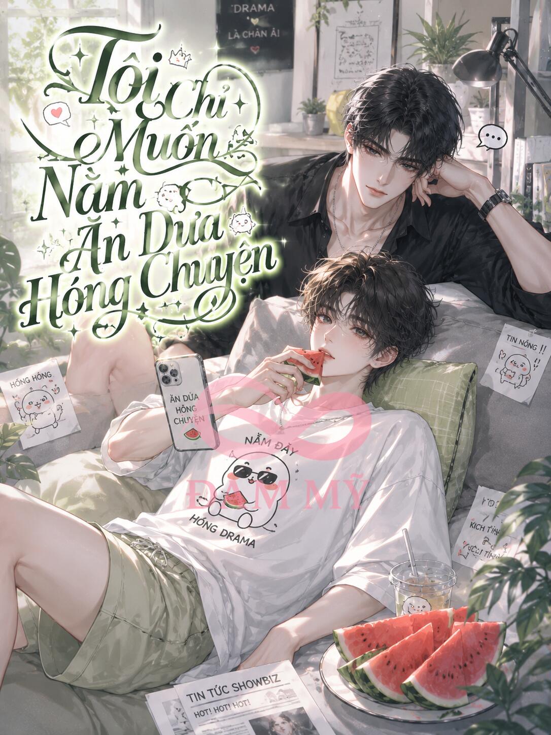 Tôi Chỉ Muốn Nằm Ăn Dưa Hóng Chuyện