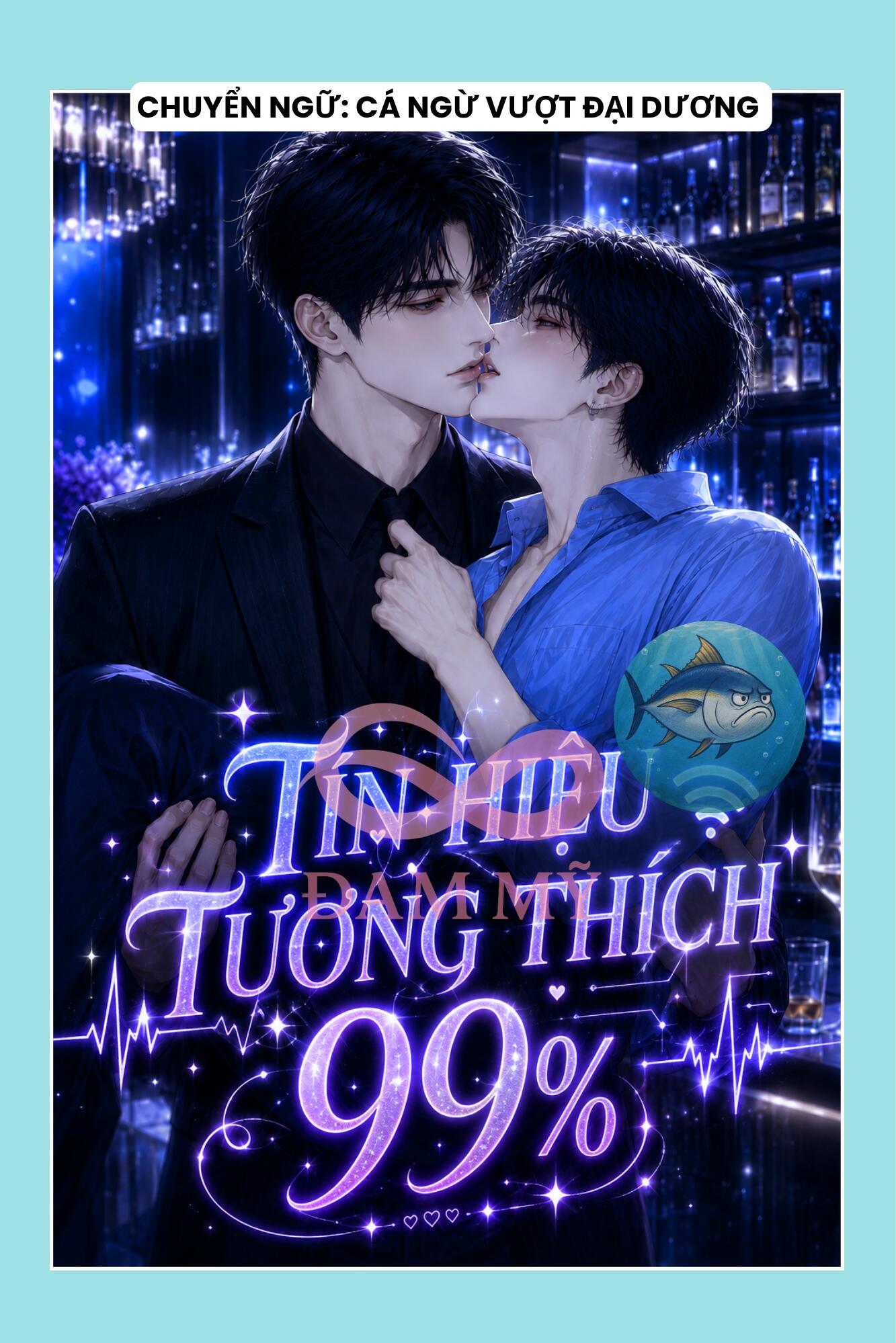 TÍN HIỆU TƯƠNG THÍCH 99%