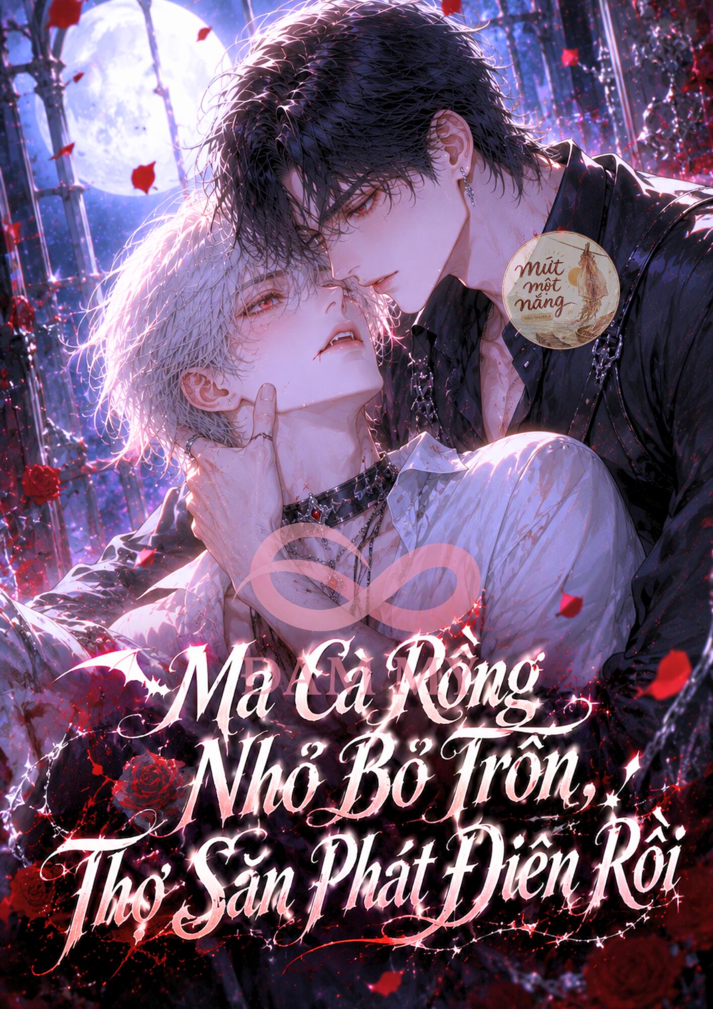 Sau Khi Ma Cà Rồng Nhỏ Bỏ Trốn, Thợ Săn Phát Điên Rồi!