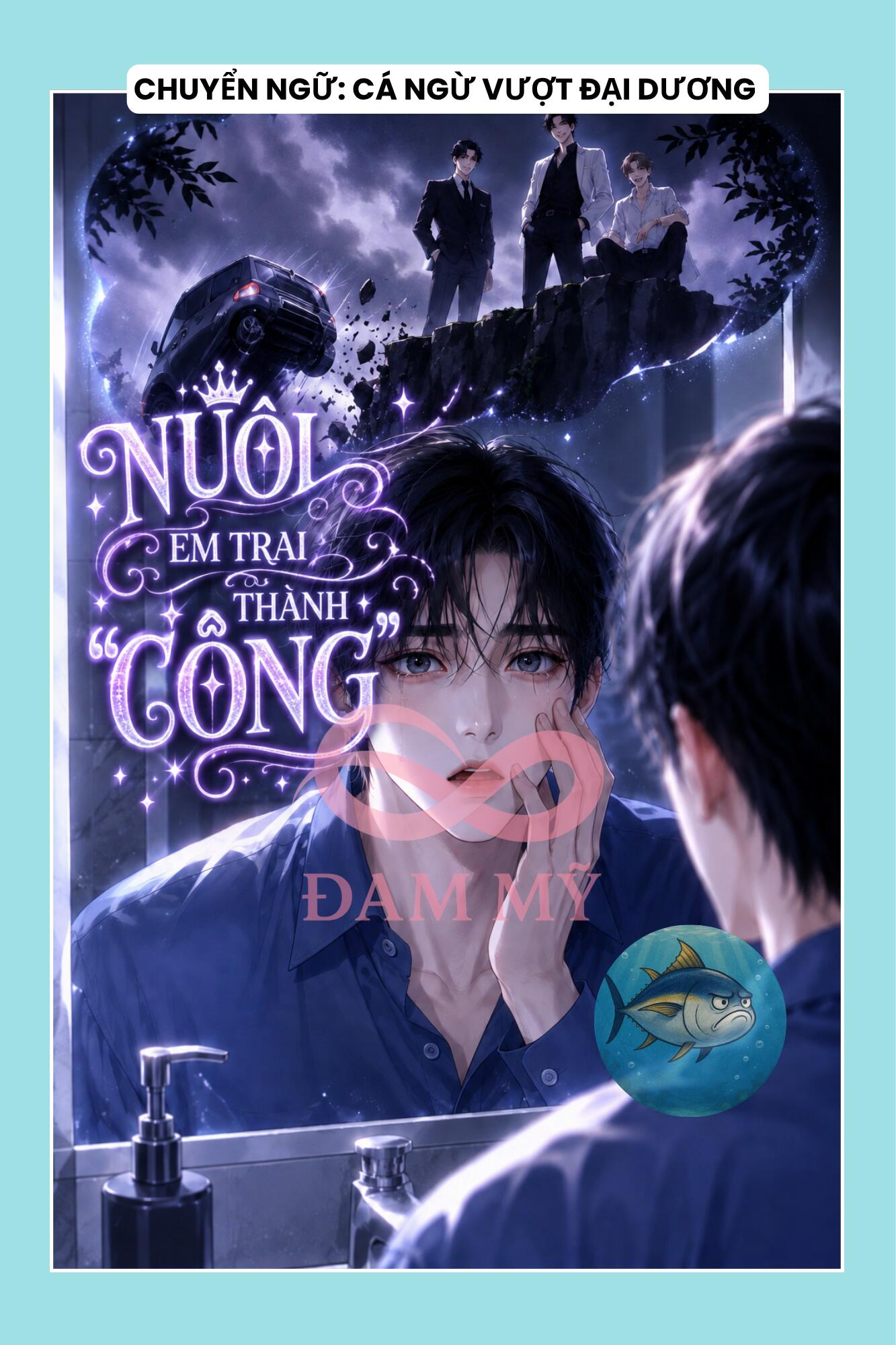 NUÔI EM TRAI THÀNH "CÔNG"