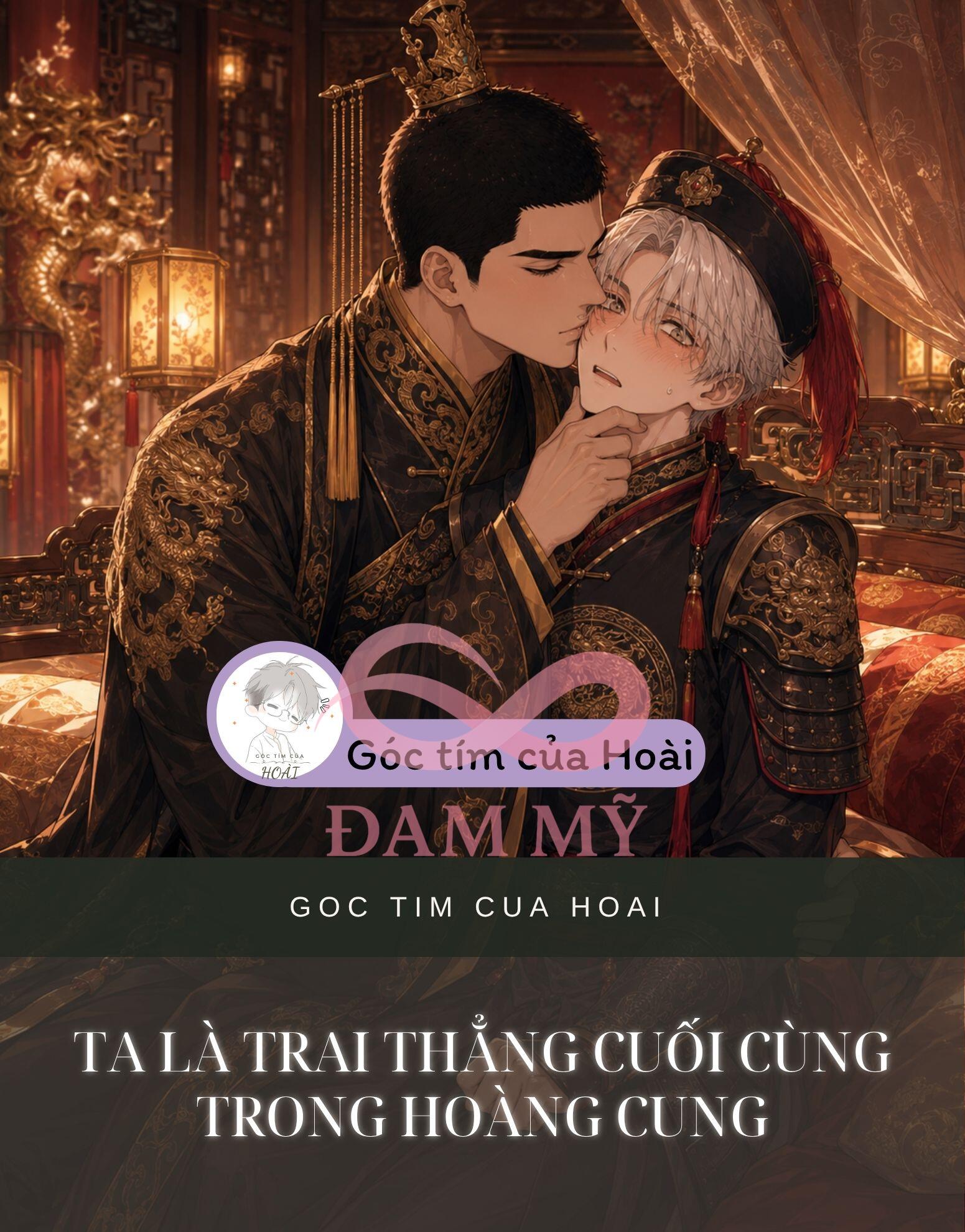 Ta Là Trai Thẳng Cuối Cùng Trong Hoàng Cung