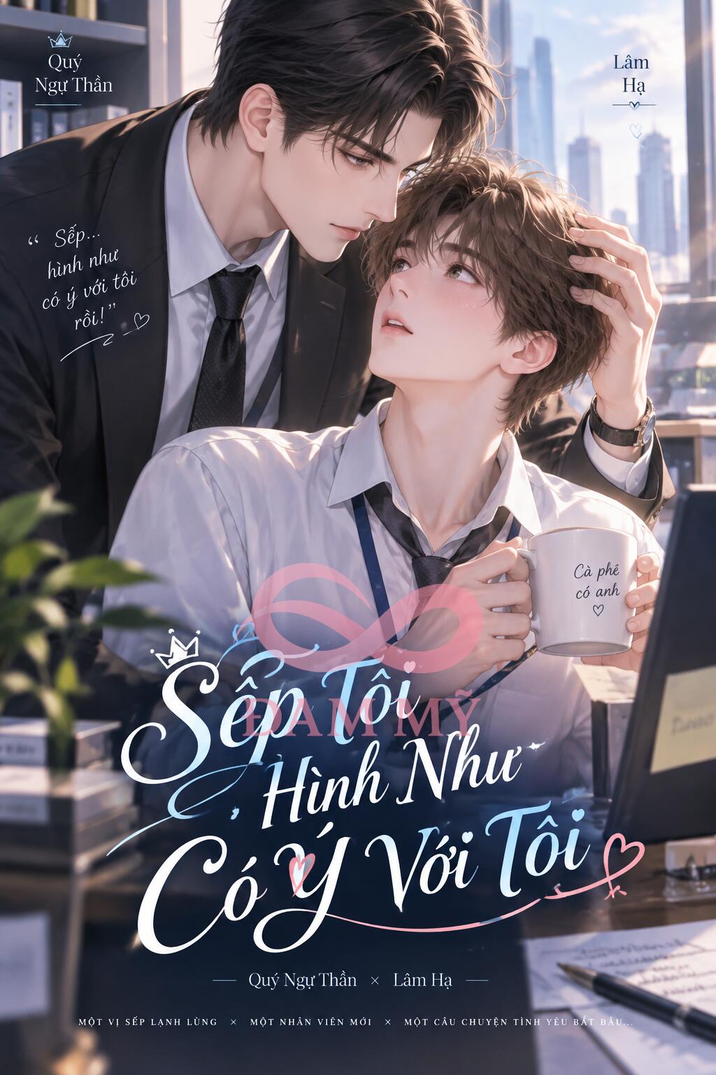 Sếp Tôi Hình Như Có Ý Với Tôi