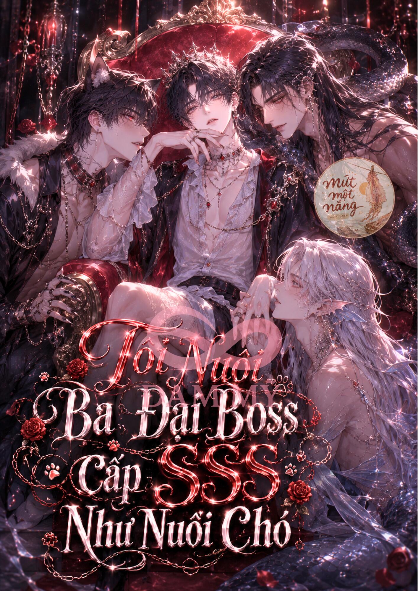 Tôi Nuôi Ba Đại Boss Cấp SSS Như Nuôi Chó