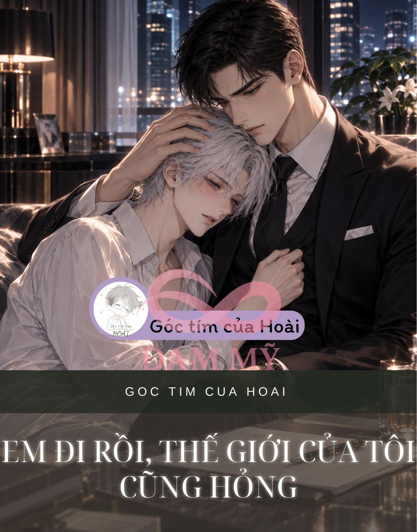 EM ĐI RỒI, THẾ GIỚI CỦA TÔI CŨNG HỎNG