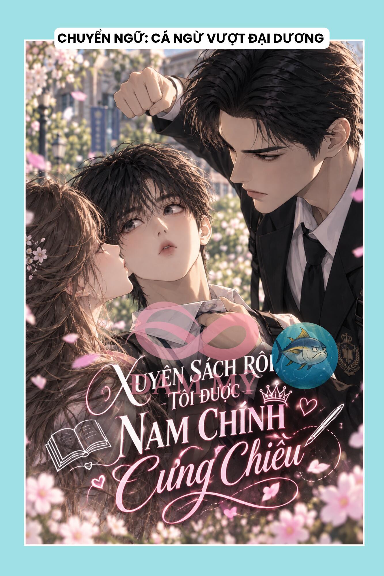 XUYÊN SÁCH RỒI, TÔI ĐƯỢC NAM CHÍNH CƯNG CHIỀU