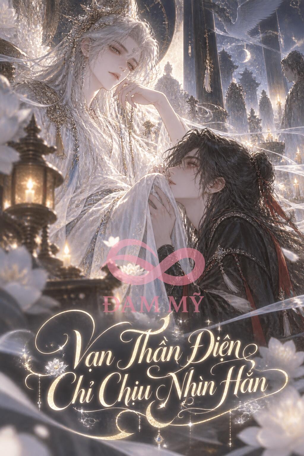 Vạn Thần Điện Chỉ Chịu Nhìn Hắn