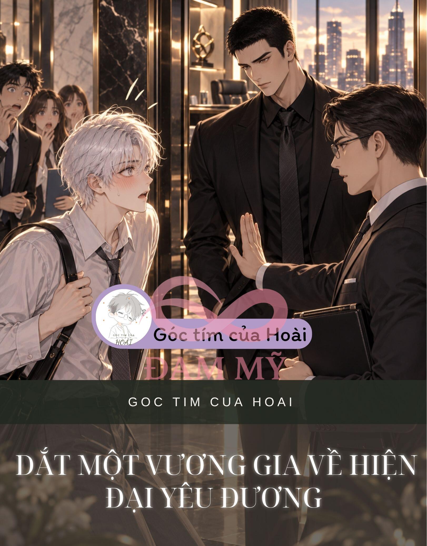 DẮT MỘT VƯƠNG GIA VỀ HIỆN ĐẠI YÊU ĐƯƠNG