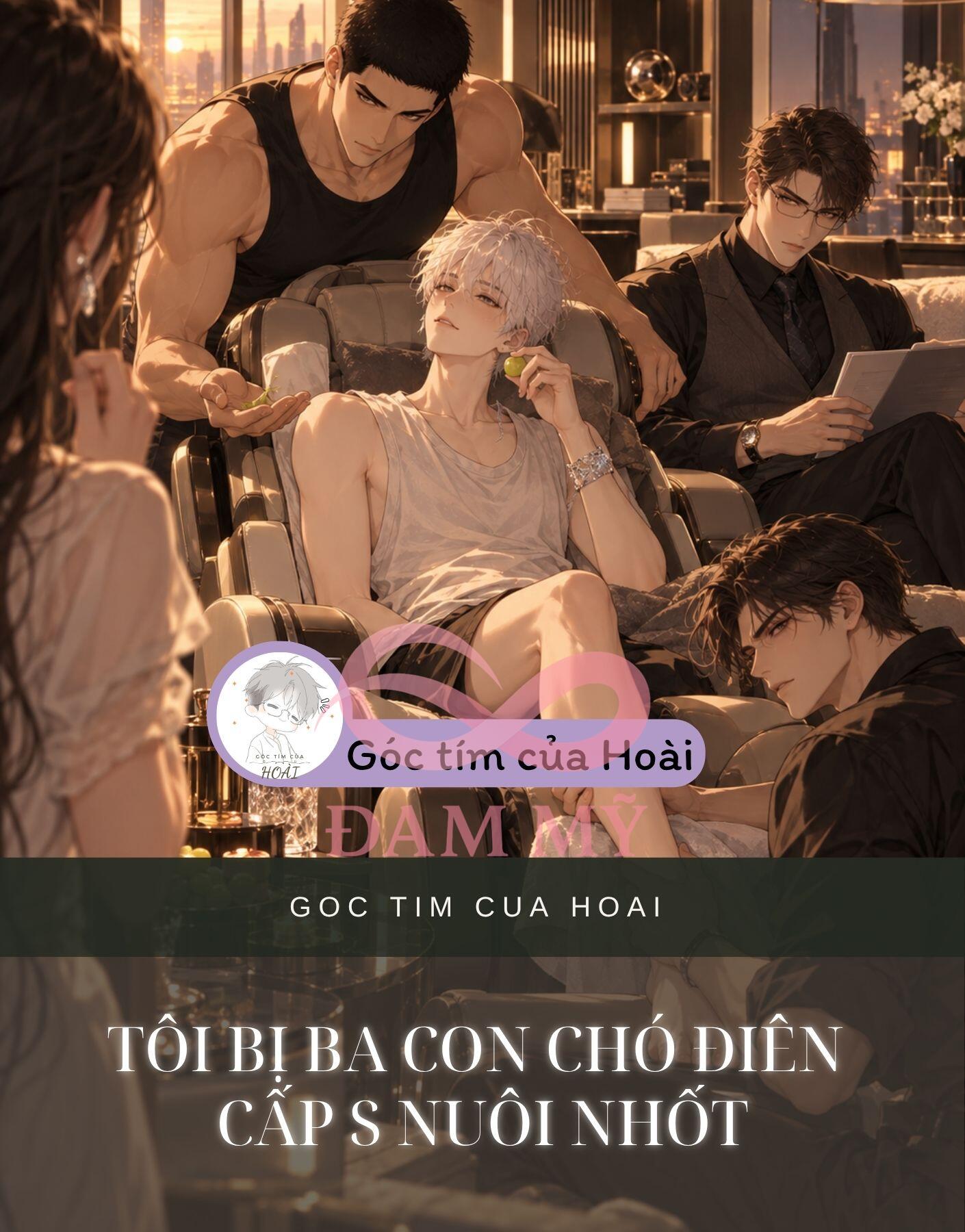 TÔI BỊ BA CON CHÓ ĐIÊN CẤP S NUÔI NHỐT
