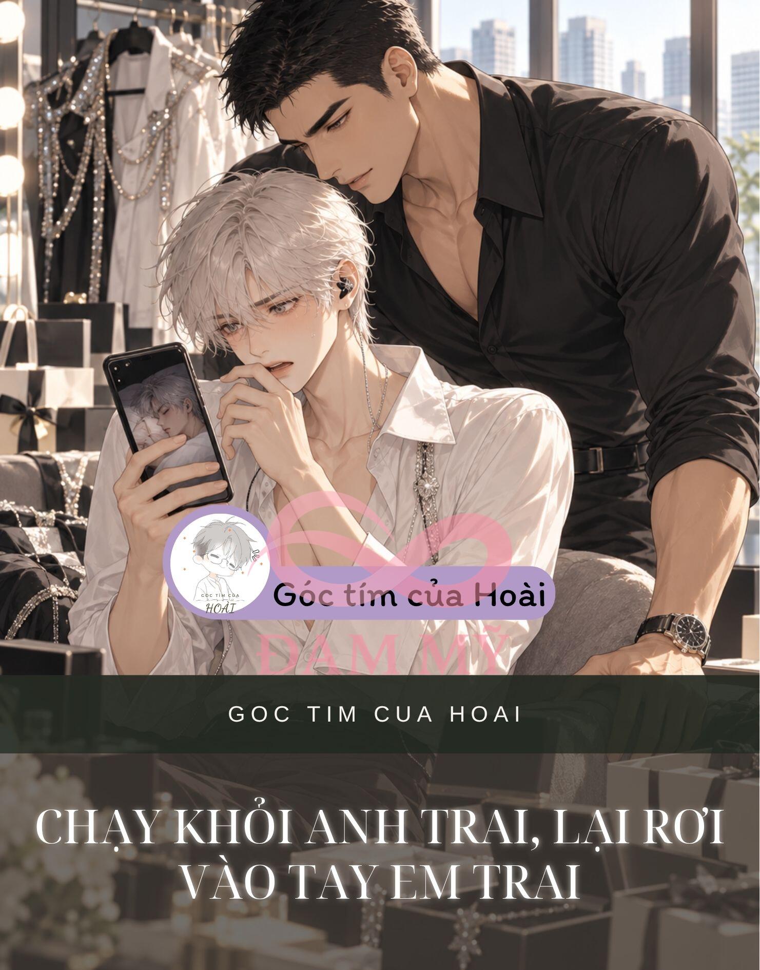 CHẠY KHỎI ANH TRAI, LẠI RƠI VÀO TAY EM TRAI