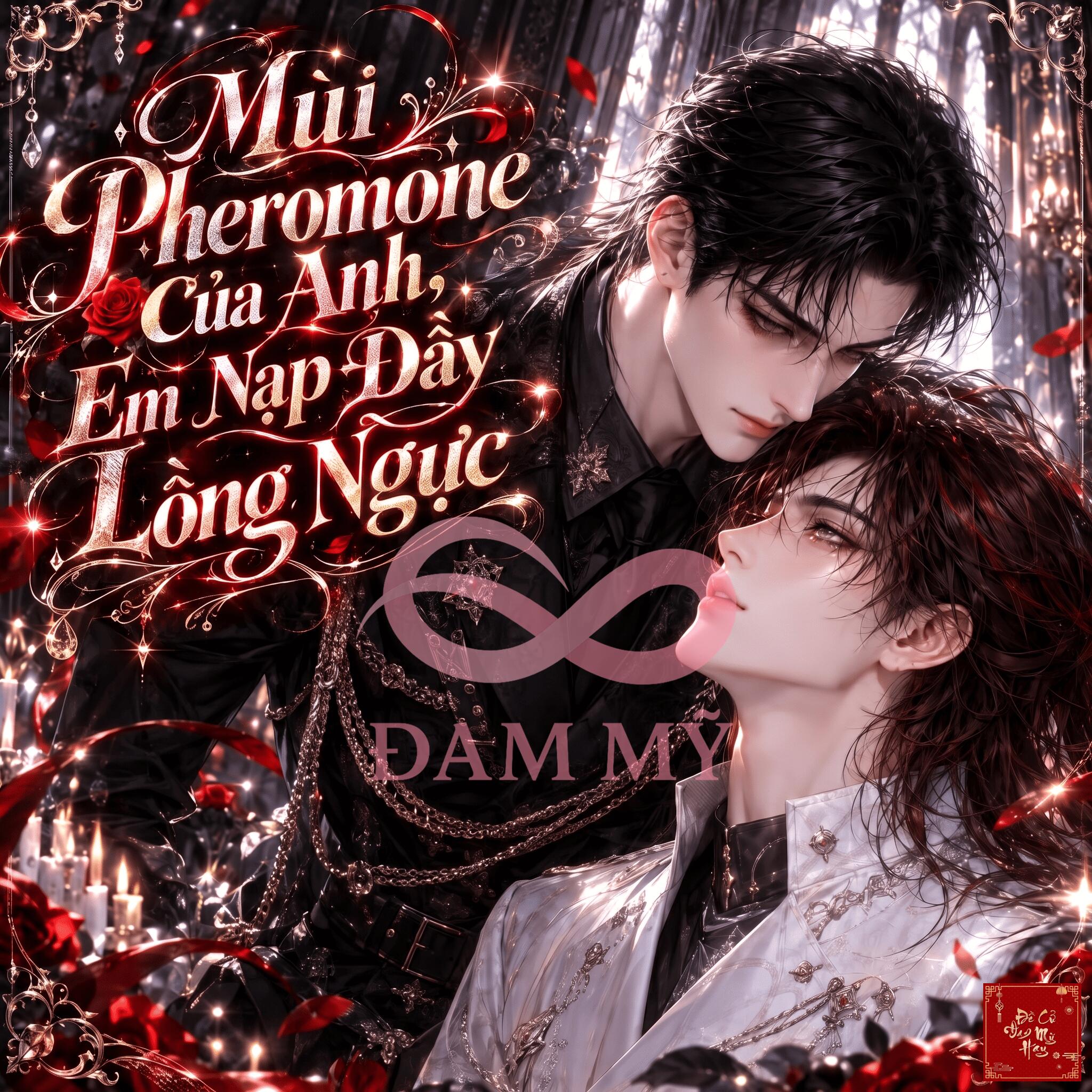 Mùi Pheromone Của Anh, Em Nạp Đầy Lồng Ngực