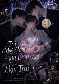 Tôi Muốn Làm Anh Dâu Của Bạn Trai