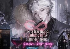 Tôi Là Trai Thẳng Nhưng Lại Làm Việc Trong Quán Bar Gay