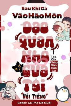 Sau Khi Gả Vào Hào Môn Đạo Quan Nhỏ Của Tôi Nổi Tiếng