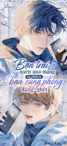 Bạn Trai Quen Qua Mạng Lại Chính Là Bạn Cùng Phòng Đáng Ghét
