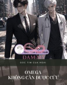 Omega Không Cần Được Cứu