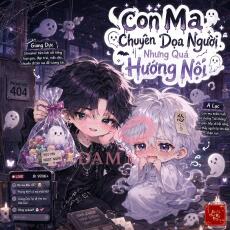 Con Ma Chuyên Dọa Người Nhưng Quá Hướng Nội