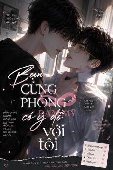 Bạn Cùng Phòng Có Ý Đồ Với Tôi