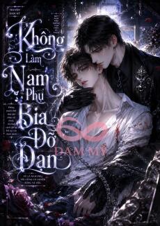 Không Làm Nam Phụ Bia Đỡ Đạn