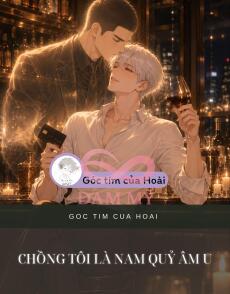 CHỒNG TÔI LÀ NAM QUỶ ÂM U