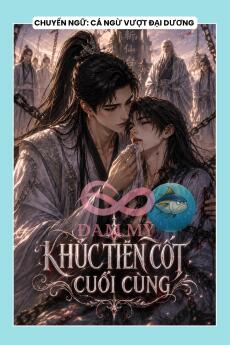 KHÚC TIÊN CỐT CUỐI CÙNG