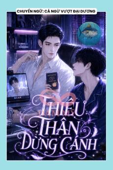 THIÊU THÂN DỪNG CÁNH