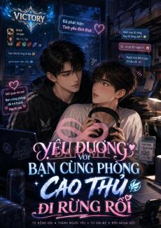 Yêu Đương Với Bạn Cùng Phòng Cao Thủ Đi Rừng Rồi