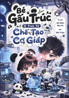 Bé Gấu Trúc Ở Tinh Tế Chế Tạo Cơ Giáp