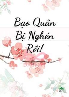 Bạo Quân Bị Nghén Rồi