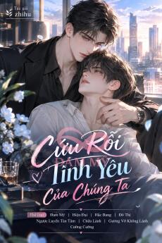 (Hạ bộ) Cứu Rỗi Tình Yêu Của Chúng Ta