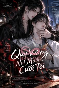 Quỷ Vương Nói Muốn Cưới Tôi