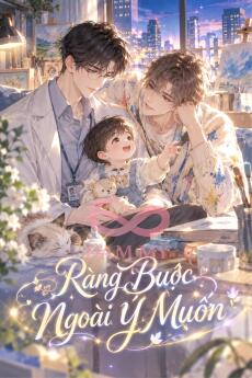 Ràng Buộc Ngoài Ý Muốn